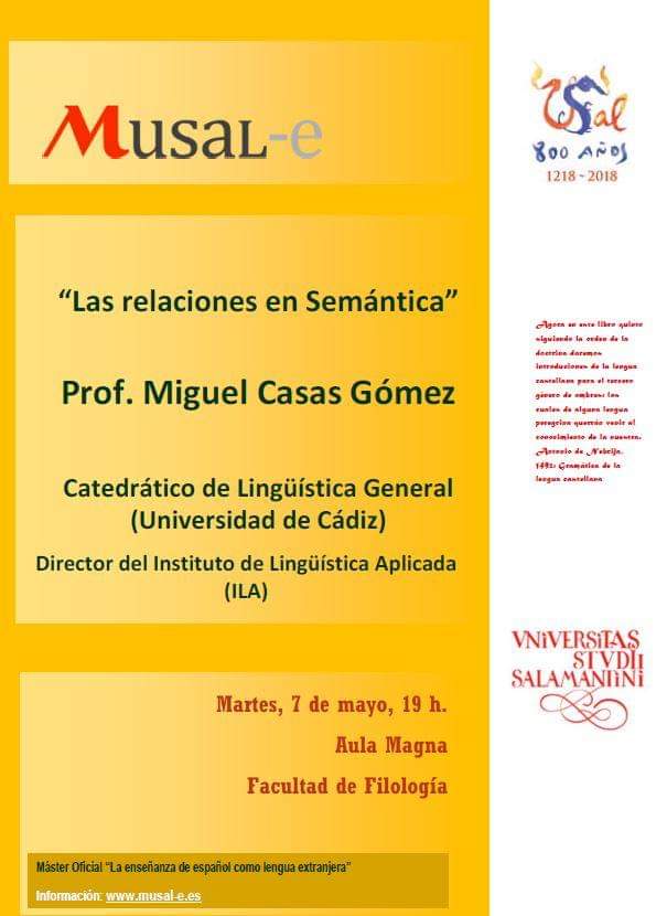 Mañana Miguel Casas Gómez, Catedrático de  Lingüística General de la UCA, impartirá la conferencia de clausura de nuestro <a href="/MusaleUsal/">MUSALE</a>. ¡No os lo perdáis!