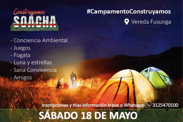 ConstruyaSoacha's tweet photo. #CampamentoConstruyamos Sábado 18 de mayo. 🏕️
Estaremos al rededor de una fogata, en medio de estrellas, jóvenes y personas que quieren aportar al diálogo y acciones a favor del Municipio. 
Renueva tu contacto con la naturaleza.
Te esperamos. 
#Soacha #ConstruyamosSoacha 🇵🇱 🌱 https://t.co/8PxR9MFcbS