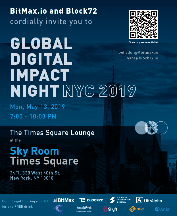 awenetwork_ai's tweet photo. We're glad to invite you to Global Digital Impact Night at 7 pm on May 13, 2019. By then, you will meet @BitMax_Official  @OfficialBlock72 @STP_Networks and UltrAlpha team along with influential investors and star projects!

Click ⬇️ to get tickets now!
https://t.co/DmpDJ2Prlj https://t.co/c7ewZRPlfH