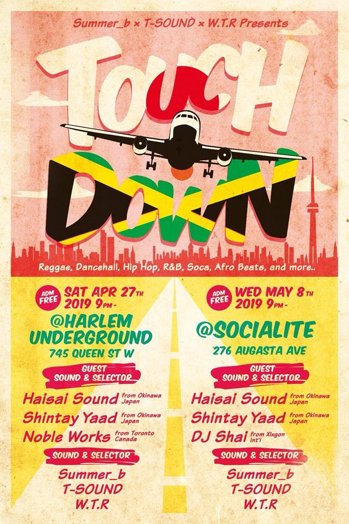 T_SOUND_Sunao's tweet photo. 5月8日(水)開催
Summer_b × T-SOUND × W.T.R Presents
🇯🇵TOUCH DOWN🇯🇲
GUEST SOUND & SELECTOR
Haisai Sound fr Okinawa
Shintay Yaad fr Okinawa
DJ Shai fr Xixgon Int'l
#Reggae #Dancehall #Okinawa #Toronto #Touch_Down https://t.co/xtiKe7qA8a