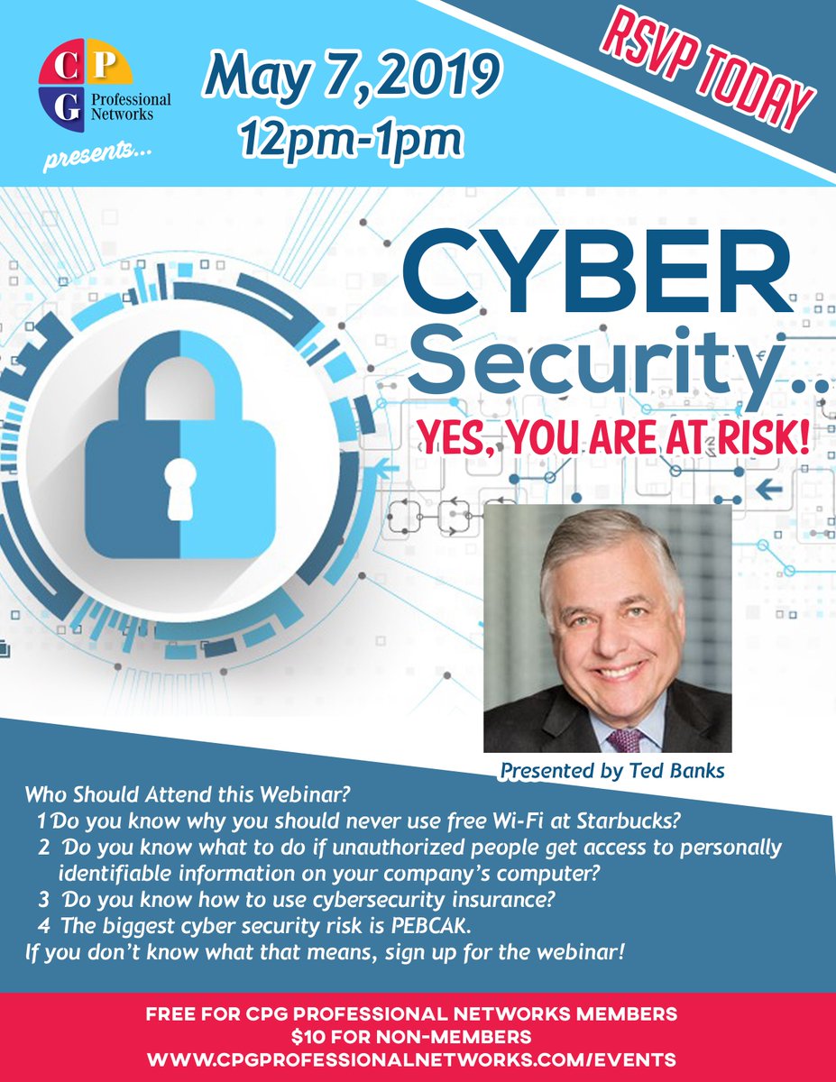 CpgNetworks's tweet image. How&apos;s your data security? Join @CpgNetworks and @ScharfBanks for a Webinar on Cyber Security...YES..YOU ARE AT RISK!!
Join URL: zoom.us/j/136557003
@SEMEvents, @ChiBizJournal, @NYBizJournal, @MiamiHerald, @NJMonthly, @AtlantaMagazine, #WiFi, #datasecurity
