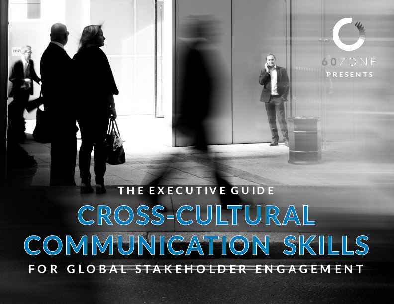 Tips to build cross-cultural skills and grow global #engagement and businesses. #leadership #skillsgap #collaborative- Free download 60zone.com/go-global