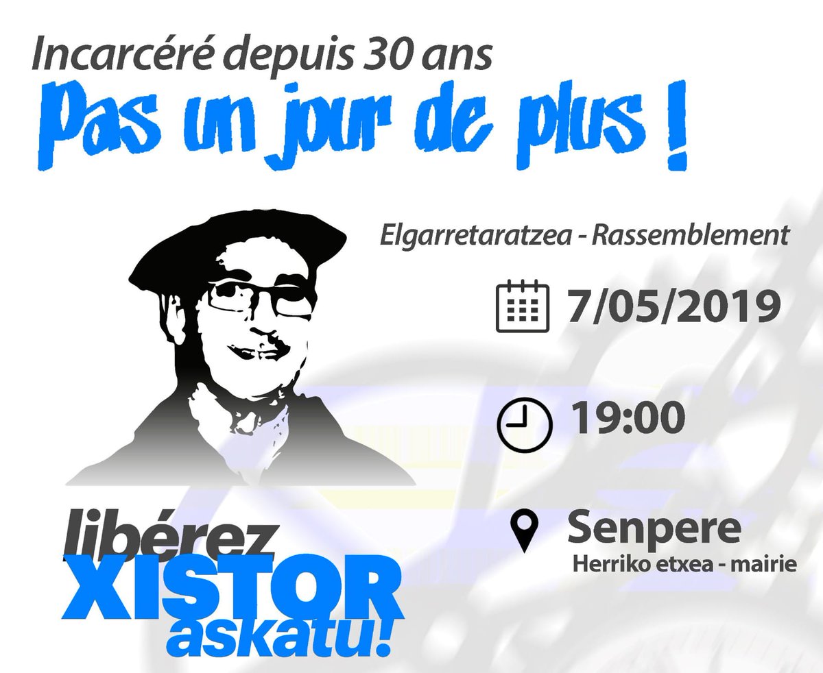 Aitzinagazte's tweet photo. ❗La deuxiéme demande de liberté conditionnelle faite par Xistor Haramboure sera étudiée aujourd'hui. Cela fait 30 ans qu'il est emprisonné.

➡️@BagoazGo appelle à un rassemblement pour exiger sa libération.
🕑19.00h
📌Mairie de Senpere

↘️Ça suffit! Libérez Xistor!↖️ https://t.co/gCo86zQDgc