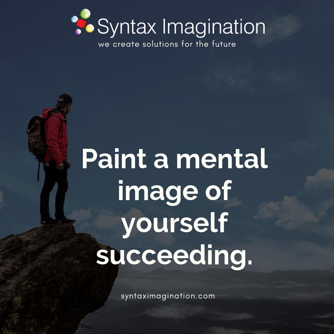syntax_i's tweet photo. See yourself where you want to be. Imagine how good it feels to reach that goal. Paint a mental image of yourself succeeding.

#success #imagiation #solutions @syntaxiLab @theshockinflux https://t.co/iohhtr3UCB