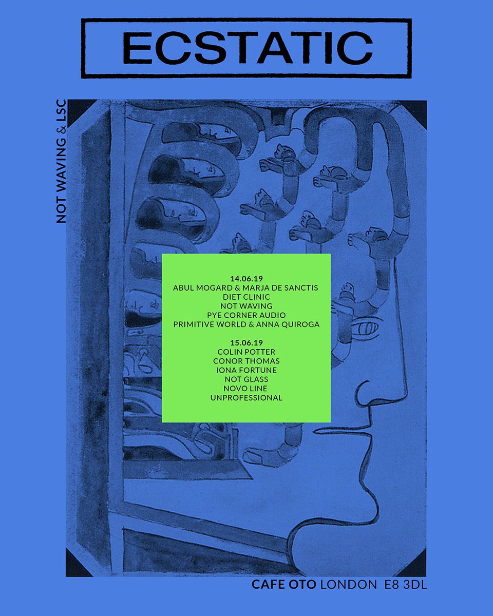 Ecstatic takeover at <a href="/Cafeoto/">Cafe OTO</a> on June 14th/15th! cafeoto.co.uk/events/ecstati…