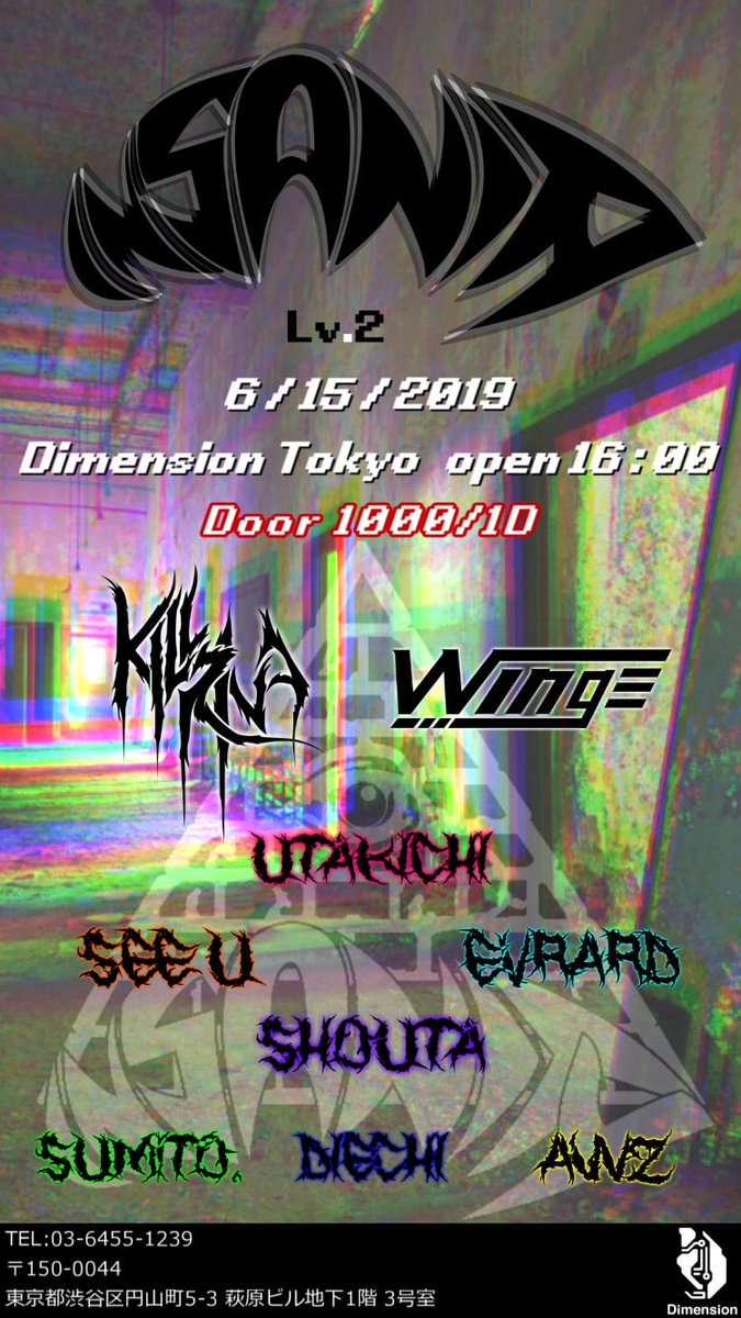 IamKillrina's tweet photo. π°π΅πΊπ¨π΅π°π»π π³π.π
2019.6.15(Sat) 16:00γ22:00 Dimension Tokyo at Shibuya
Door:1000/1D
KILLRINA B2B WING
GO CRAZYπ€―
#Killrina #Wingdubs #insanitylv2 #dubstep #tokyo #event #shibuya #moons(period) #ahegaogang #CLgang #LLKlan #Necromancy2 #papaflux https://t.co/dsJAf4CG7h