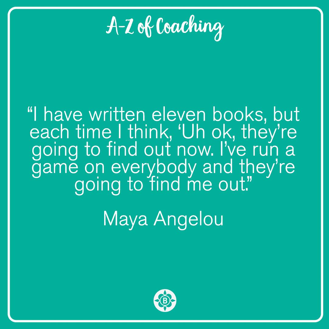 Barefoot_Ltd's tweet photo. #MayaAngelou #quote #AtoZCoaching #ImpostorSyndrome #feelinglikeafraud https://t.co/L0lsWYY4Ww
