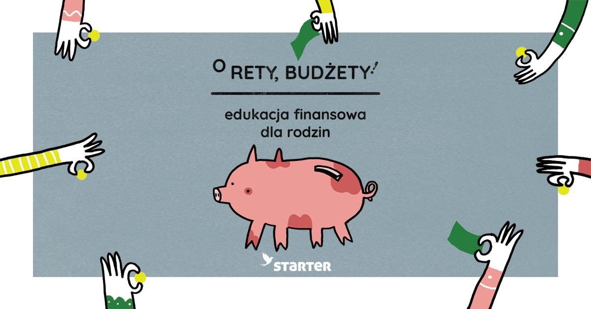 Na naukę o wartości pieniądza nigdy nie jest za wcześnie! STARTER zaprasza dzieci w wieku szkolnym i ich rodziców na zajęcia dotyczące edukacji ekonomicznej "O rety, budżety!" 💰😯 Więcej na: retybudzety.evenea.pl