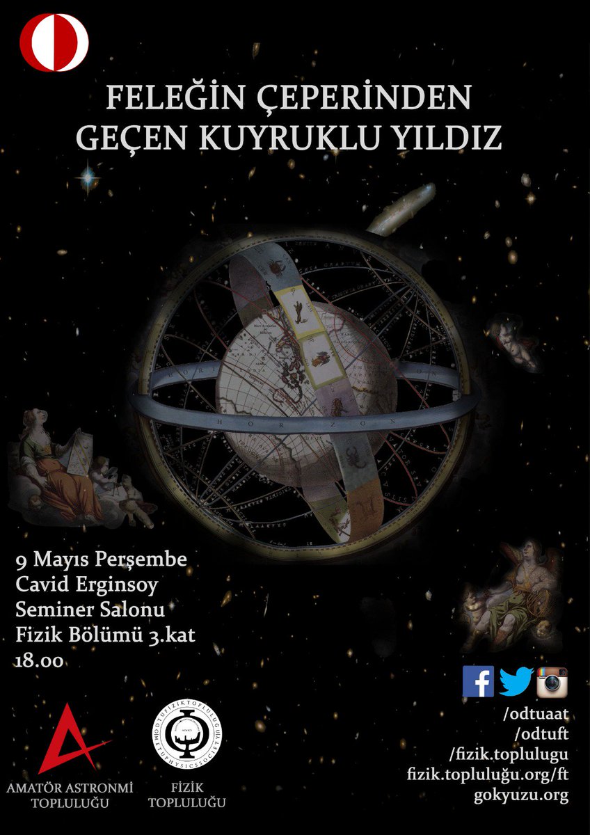 ODTÜ Fizik Topluluğu ile ODTÜ Amatör Astronomi Topluluğunun birlikte düzenlediği Prof. Dr. Kazım Yavuz Ekşi hocamızın Feleğin Çeperinden Geçen Kuyrukluyıldız sunumuna tüm yıldız çocukları davetlidir. 💫