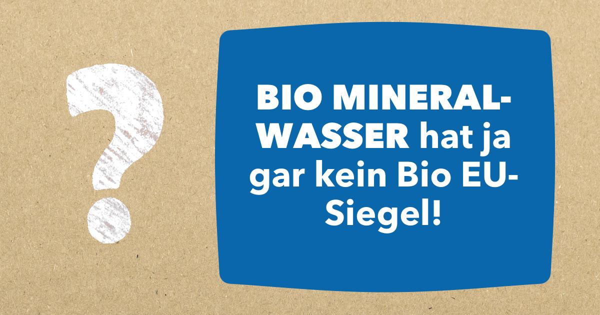 Stimmt, weil Mineralwasser noch nicht in der EU-Bio-Gesetzgebung enthalten ist. Bio-Wein wurde z. B. nach über 25 Jahren privater Zertifkate (z. B. „ecovin“) erst 2011 in die EG-Öko-Verordnung aufgenommen.