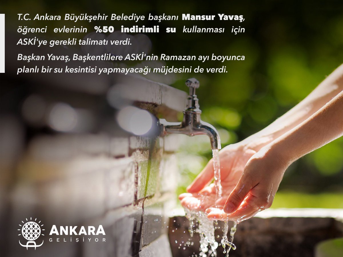 ankaragelisiyor's tweet photo. T.C. Ankara Büyükşehir Belediye başkanı Mansur Yavaş, öğrenci evlerinin %50 indirimli su kullanması için ASKİ'ye gerekli talimatı verdi.

Başkan Yavaş, Başkentlilere ASKİ'nin Ramazan ayı boyunca planlı bir su kesintisi yapmayacağı müjdesini de verdi.

#HerseyGuzelOlacak https://t.co/6B3ZYsZnVV