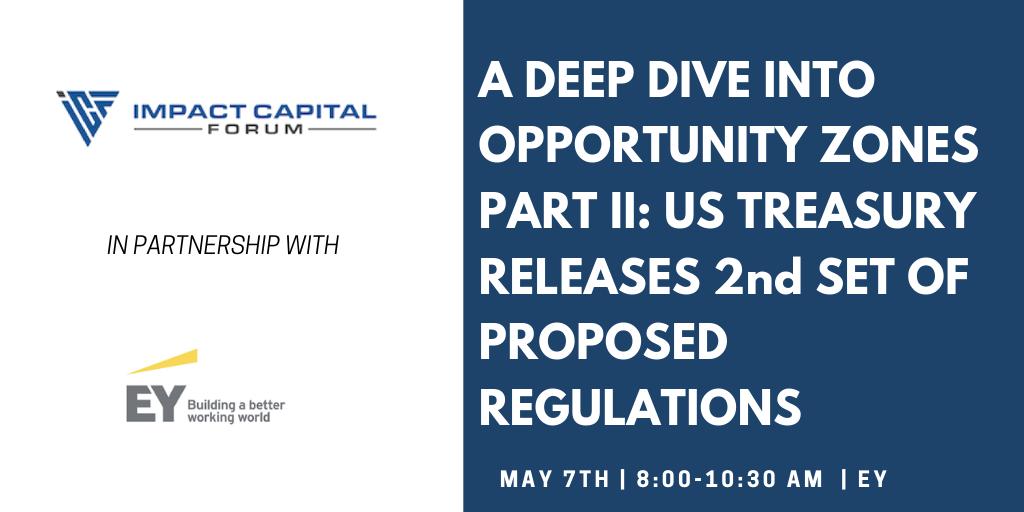 ImpCapitalForum's tweet photo. Join a panel of experienced tax professionals for a discussion of the key issues addressed in the latest #OpportunityZones regulations. We are excited to host this event with @EYnews. Tickets at https://t.co/MNTMd7ibug https://t.co/O4Bgc73IZL