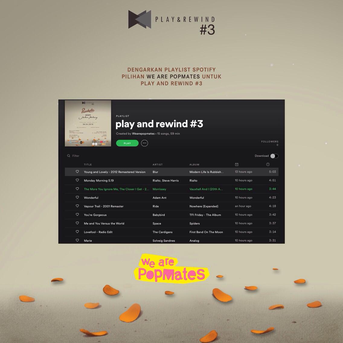 edisi play and Rewind kali ini, <a href="/wearepopmates/">wearepopmates</a> merespon 'jalan pulang' dlm susunan lagu yg memiliki cerita penting dlm perjalanan berkehidupan.
.
playlist play and rewind #3 di <a href="/SpotifyID/">Spotify Indonesia</a> melalui link: spoti.fi/2VtRzSc
.
Semoga kita memiliki frekuensi yang sama.