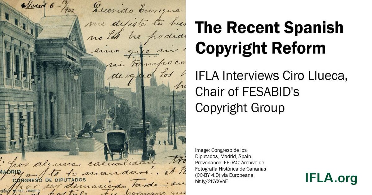 The Recent Spanish Copyright Reform: IFLA Interviews Ciro Llueca, Chair of FESABID's Copyright Group