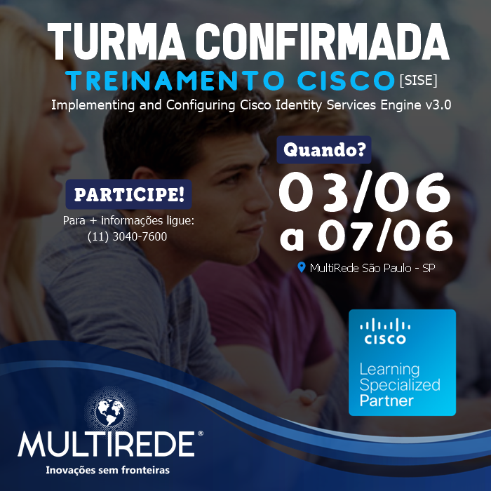 MultiRede's tweet photo. ✔ TURMA CONFIRMADA!
Treinamento Cisco [SISE - Implementing and Configuring Cisco Identity Services Engine v3.0] Tem interesse nessa modalidade? Matricule-se!

👨‍💼 DIA DO TREINAMENTO: 03/06 a 07/06/2019
Cidade Monções, São Paulo - SP

+ informações ligue: (11) 3040-7600 https://t.co/oqEOJckqdx