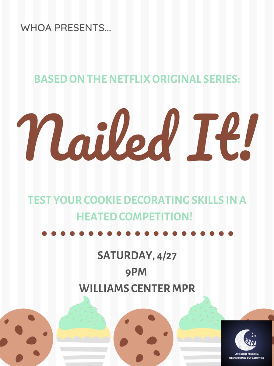 Think you have the best cookie decorating skills? Come test them out this Saturday at 9pm for a Nailed It! competition! Let’s make WHOA’s last event of the semester the best!🍪🍬