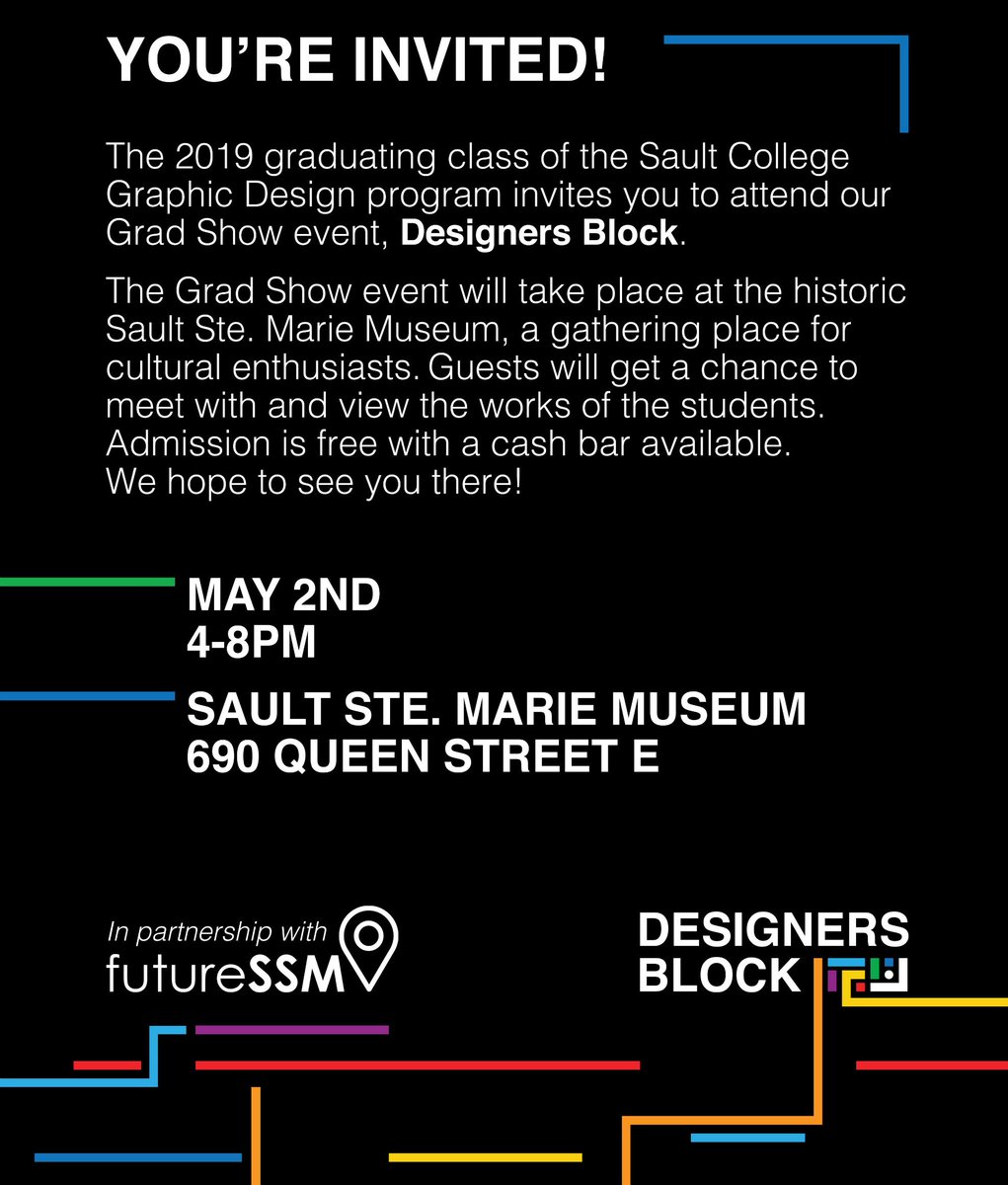 SsmFuture's tweet photo. May 2! The 2019 graduating class of the @SaultCollege Graphic Design program invites you to attend their Grad Show event, Designers Block. #FutureSSM is proud to be partnering with students on this great event showcasing all of their hard work over the past year. https://t.co/3AlNhIvNYl