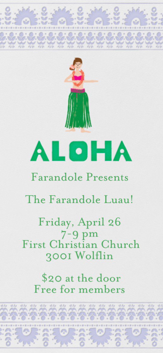 Austin Students - Farandole Dance is tomorrow 4/26!  $20 @ door, free for members.  3001 Wolflin from 7-9pm.  Come in  your best Luau attire!