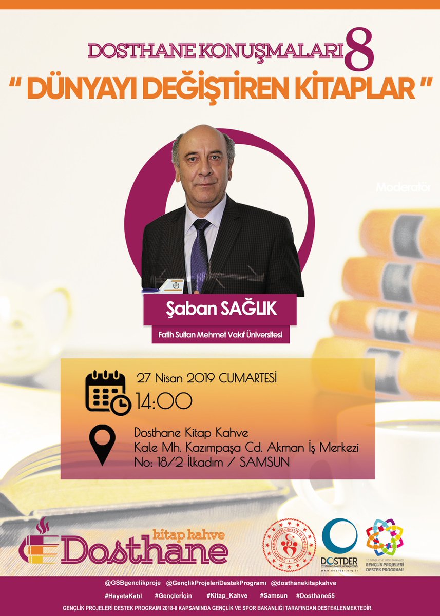 DOSTHANE55's tweet photo. #DOSTHANEKONUŞMALARI 8 "#DÜNYAYIDEĞİŞTİRENKİTAPLAR" 

Program, @fsmvu'nden Prof. Dr. @sabansaglik sunumuyla, 27 Nisan Cumartesi, saat 14'te @DOSTHANE55'te.

@GSBgenclikproje
#Gençlerİçin #GençlikProjeleriDestekProgramı #HayataKatıl #Samsun
#kitap
#sanat
#erolgüngör
#edebiyat https://t.co/Jy9YQyPVYc