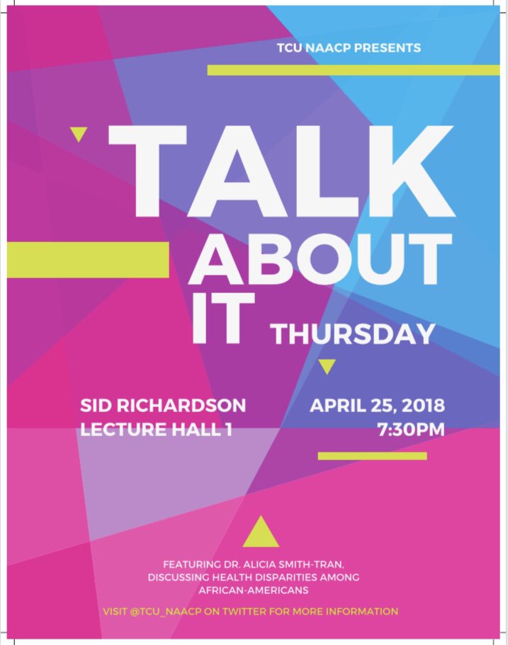 tcu_naacp's tweet photo. TONIGHT: general body meeting for the month of April, including a presentation by Dr. Alicia Smith-Tran as a part of #NAACPHealthWeek. See you at 7:30pm in Sid Rich LH1! #changeTOGETHER https://t.co/Z3q013oi5C