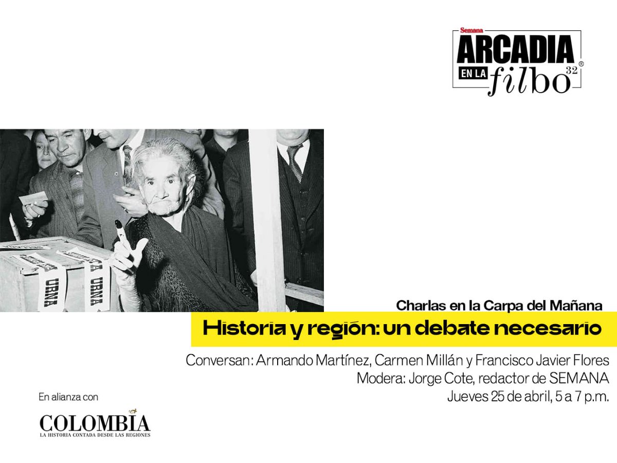 SemanaHistoria's tweet photo. #SemanaHistoria | Hoy, en la Carpa @RevistaArcadia en @Corferias, asista al conversatorio 'La historia de Colombia contada desde las regiones'. Panelistas del Archivo General de la Nación, del Instituto Caro y Cuervo y de la academia. 

#FILBo2019

https://t.co/YUBz4AydtU https://t.co/ZNYuvijYw3