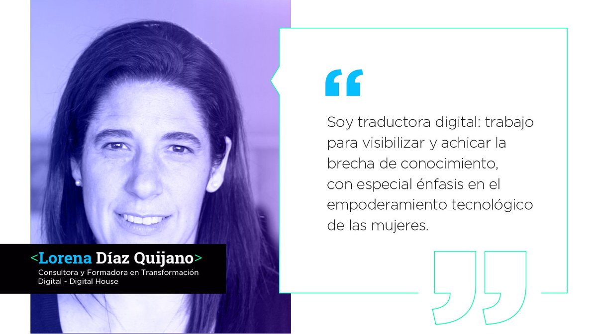 Innovacion19_23's tweet photo. La Consultora y Formadora en Transformación Digital @lorediazquijano trabaja en @_digitalhouse, donde visibiliza todo lo que sucede en el mundo digital para achicar la brecha de conocimiento, con especial énfasis en el empoderamiento tecnológico de las mujeres. #MujeresenlasTICs https://t.co/7mihr71Gxb