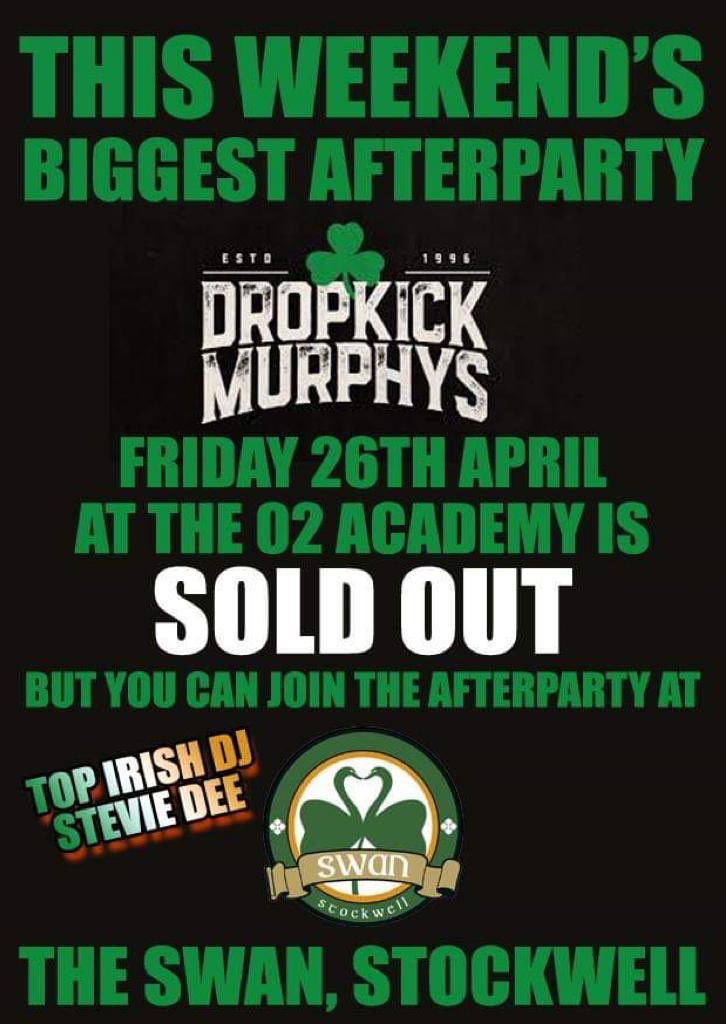 SwanStockwell's tweet photo. Afterparty Update: Free admission to The Swan before 1.00am on Friday night/Saturday morning with your Dropkick Murphys Ticket or Stub. @DropkickMurphys #irishmusic #IrishinLondon #IrishPubs #TheSwan #BrixtonAcadamy https://t.co/oO2jk5Wz1y