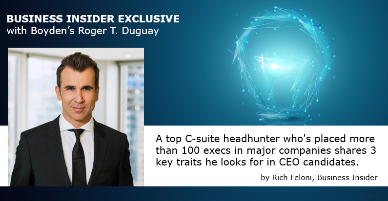 BoydenCanada's tweet photo. Boyden's Global #CEO &amp; #Board Services Practice Leader, Roger T. Duguay, shares the 3 key traits he looks for in #CEO candidates in this exclusive interview with #BusinessInsider >> https://t.co/HR9D52lzfn by Rich Feloni #executivesearch #boyden #leadership https://t.co/oNmBb0DCiF