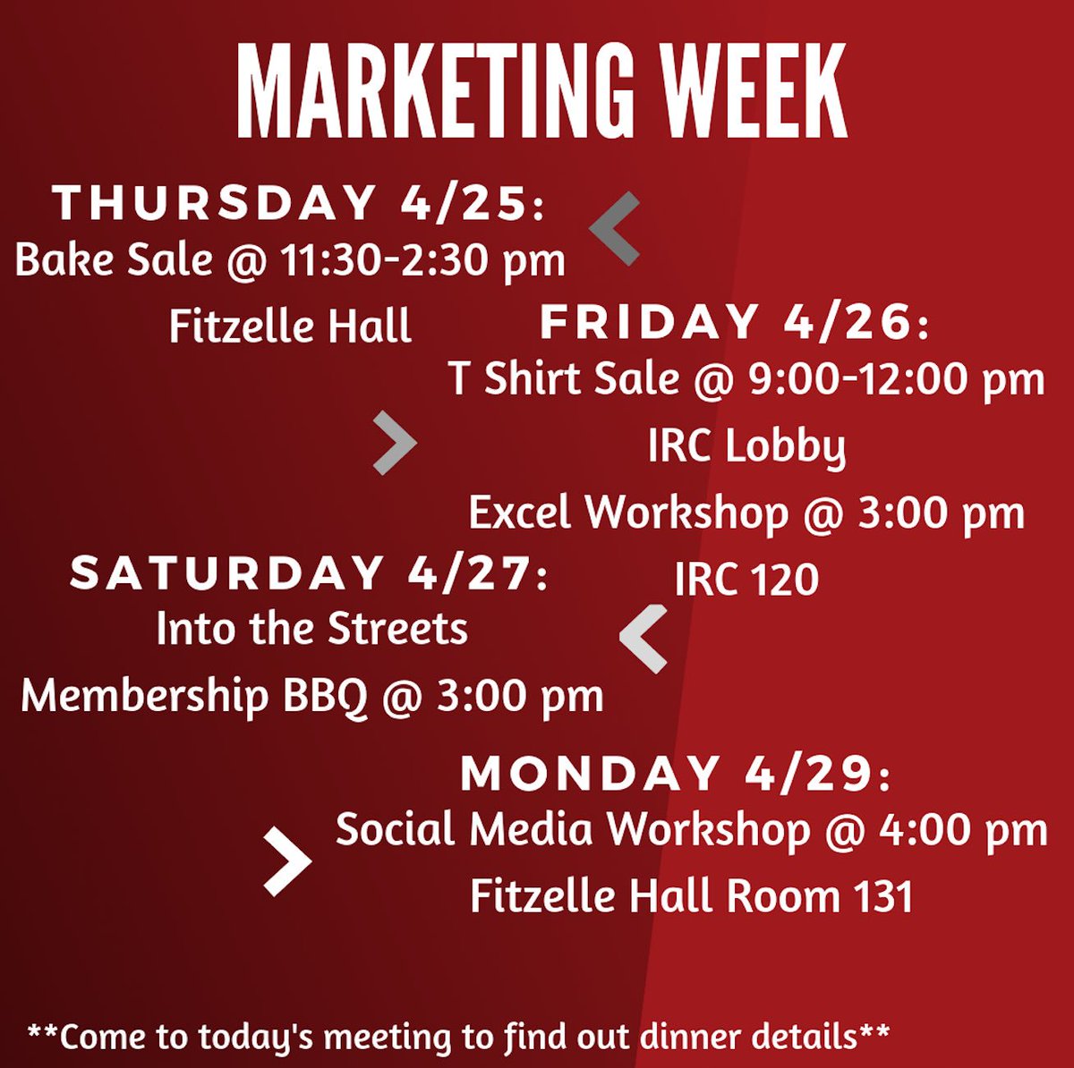 Happy Marketing Week!! Here are our events lined up for the next week. Come to the meeting TODAY at 3:30 pm in IRC 5 to find out more info! 👏🏼🎯