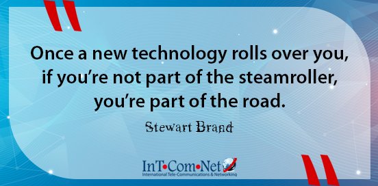 InTComNet1's tweet image. Once a new technology rolls over you, if you’re not part of the steamroller, you’re part of the road.
- Stewart Brand
InTComNet.com

#InTComNet #job #work #freelance #freelancer #freelancework #freelancing #company #assurance #international #ICT #communication #quotes