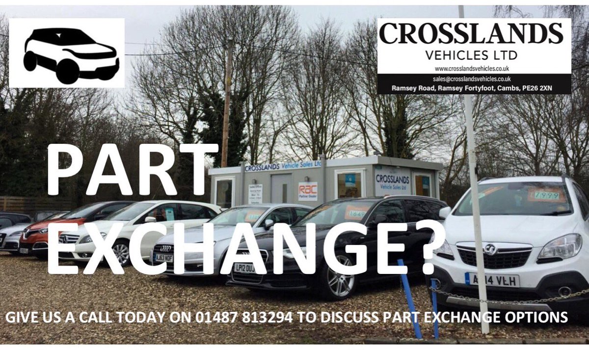 We want your Part Exchange, what have you got? 
crosslandsvehicles.co.uk 
#partexchange #crosslands #Cambridgeshire