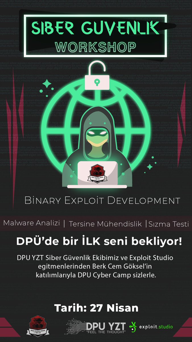 DPU YZT Siber Güvenlik Ekibi ve <a href="/ExploitStudio/">Exploit Studio</a> egitmenlerinden <a href="/berkcgoksel/">Berk Cem Göksel</a>'in katılımlarıyla DPU Cyber Camp, 27 Nisan Cumartesi Kütahya Dumlupınar Üniversitesinde sizlerle.