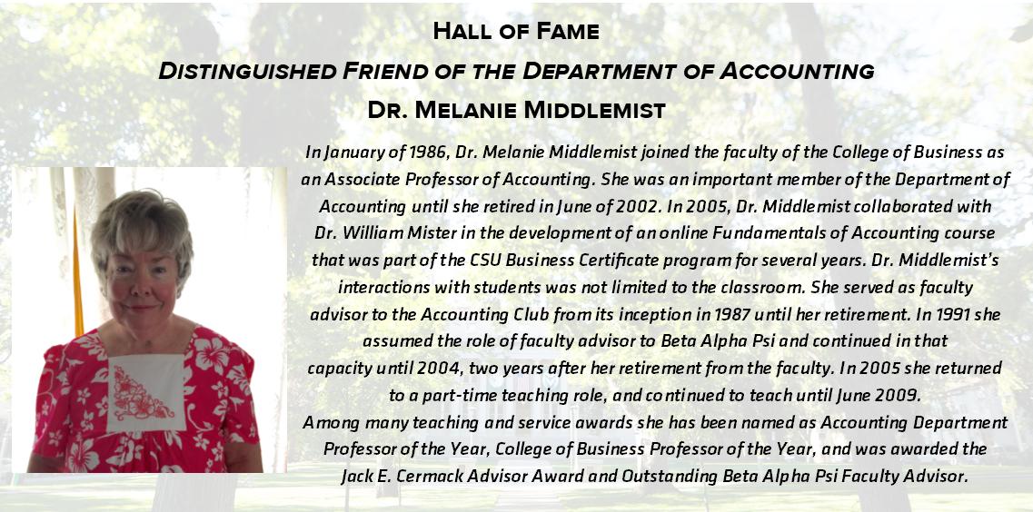 We are getting excited to celebrate our students, alumni, and faculty at this years Accounting Awards Banquet next week! We are proud to announce Melanie Middlemist as the recipient of the Distinguished Friend of the Department of Accounting award!