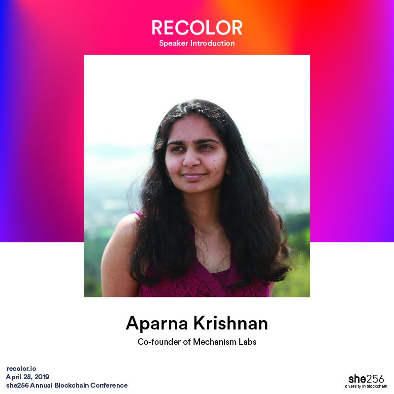 Aparna Krishnan (@aparnalocked) is cofounder <a href="/mechanism_labs/">Mechanism Labs</a>, currently focused on crypto in emerging markets &amp; DeFi. She is <a href="/thielfellowship/">Thiel Fellowship</a> &amp; prev <a href="/CalBlockchain/">Blockchain at Berkeley</a> teaching the largest university accredited blockchain course @Cal.

recolor.io   #she256 #recolor2019