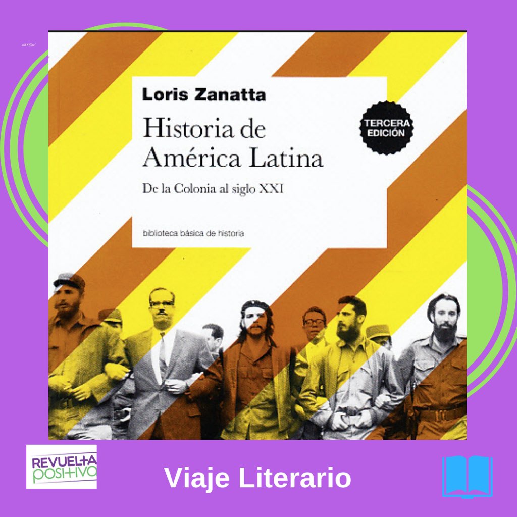 TuRevuelta's tweet photo. Hoy en la columna de recomendación “Viaje Literario”  de Anyela Velandia @angelydomonio compartiremos el libro “Historia de América Latina” de Loris Zanatta, de Siglo Veintiuno Editores. Escúchalo desde el link en la bio https://t.co/53B1Al0o7Y