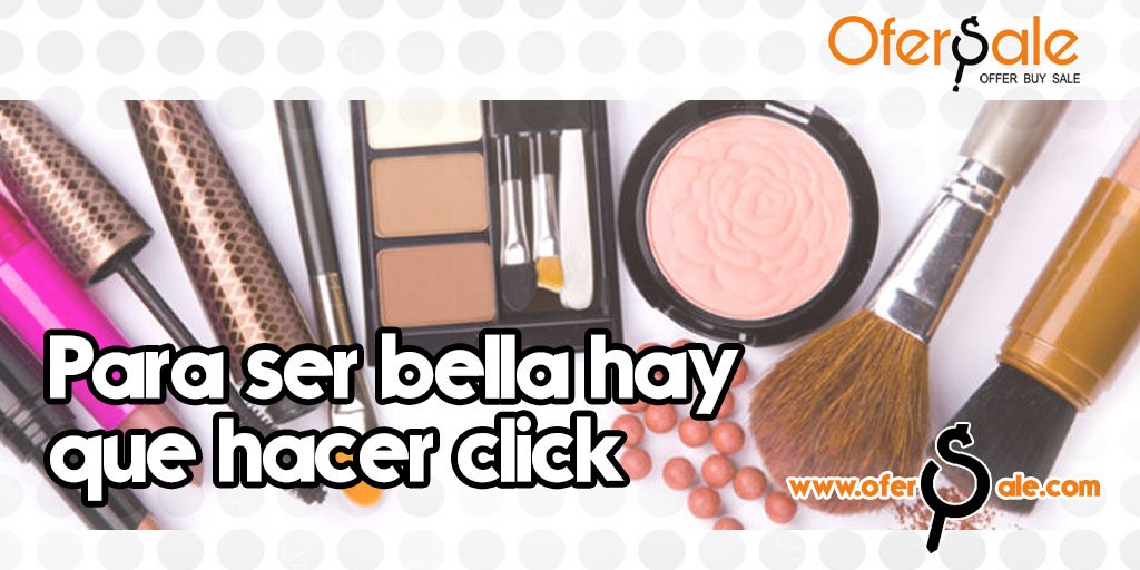 ofersale's tweet photo. ¿Quién dijo que para ser bella hay que mirar estrellas? Todos los cosméticos y maquillaje que necesites, con un click los podrás obtener. Ingresa a Ofersale y se más bella.  #Maquillaje #Cosmeticos #Cosmetologia #Estilistas #Belleza #Accesorios #Makeup #MakeupArtist https://t.co/809zsUeI8A
