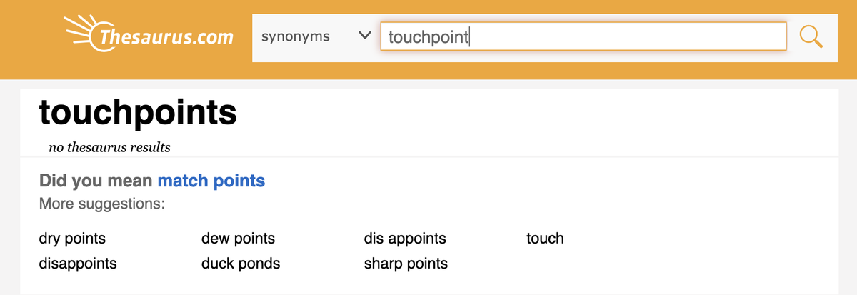 franjesevic's tweet photo. Thanks @thesauruscom, but I don't think I'll replace "touchpoint" with "duck ponds" in this particular situation... 🤣 https://t.co/jJM85JUxlj