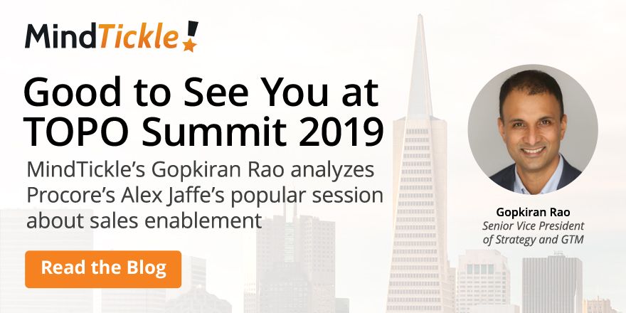mindtickle's tweet photo. Sales enablement was one of the hottest topics at #toposummit this year. Read what MindTickle customer, Alex Jaffe, had to say about it during his session. https://t.co/vEyDVhkoFp https://t.co/rFTzvHlrrj