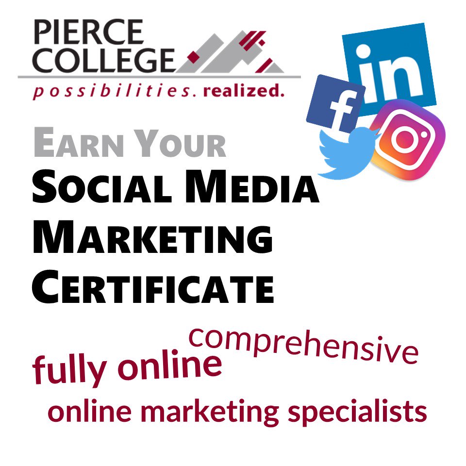 Pierce college offers fully online certificate program for Social Media Marketing. If you are interested, you can check more at pierce.ctc.edu/business-socia…. #PCSoMe #Education #VIE25 #SocialMedia