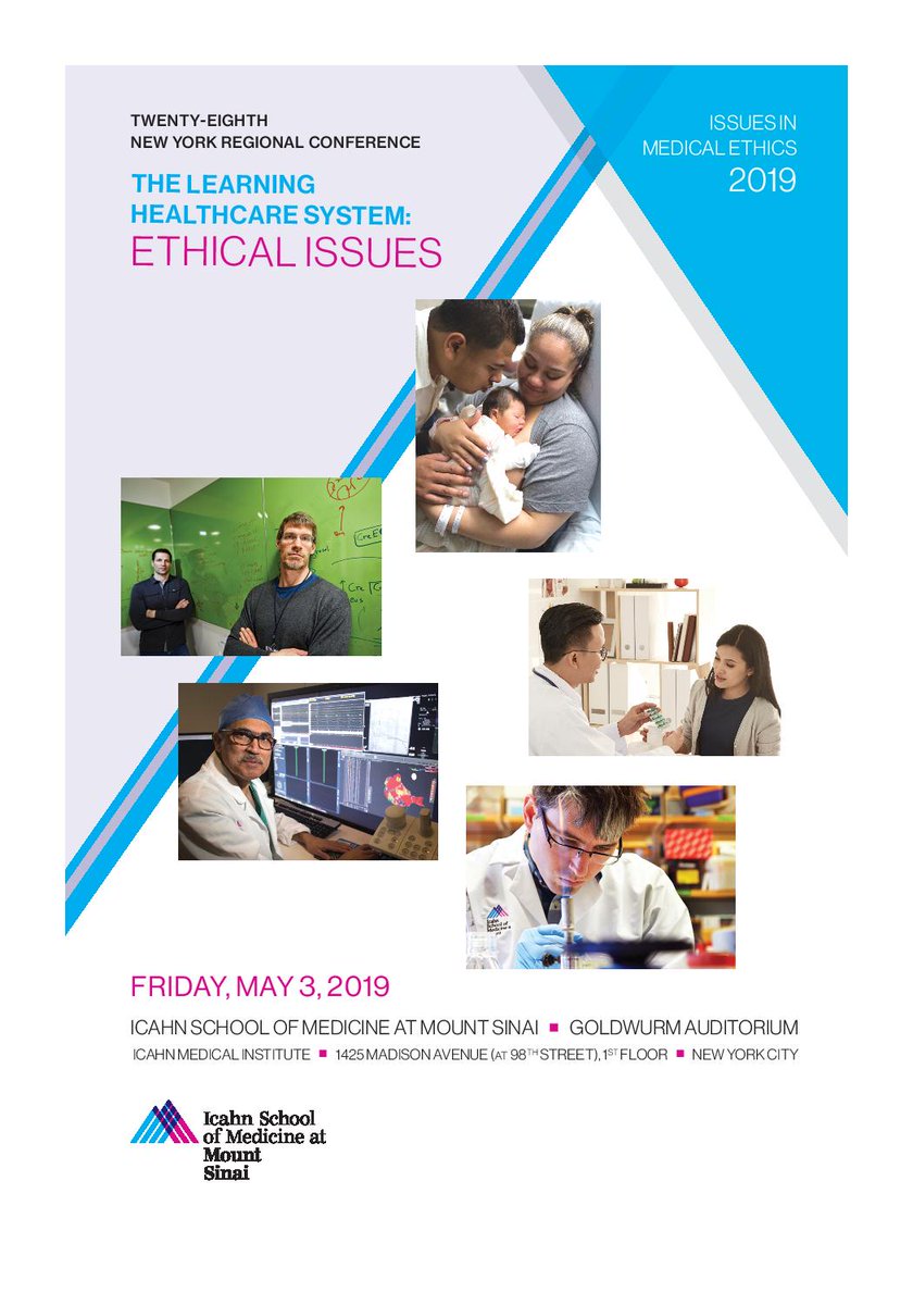 MountSinaiNYC's tweet image. You&apos;re invited to our 2019 Learning #Healthcare System: #EthicalIssues conference on Friday, May 3! This will be our twenty-eighth regional conference and feature our experts from @IcahnMountSinai. Visit here to register to our 9am-5pm EST event: bit.ly/2VMnY3s