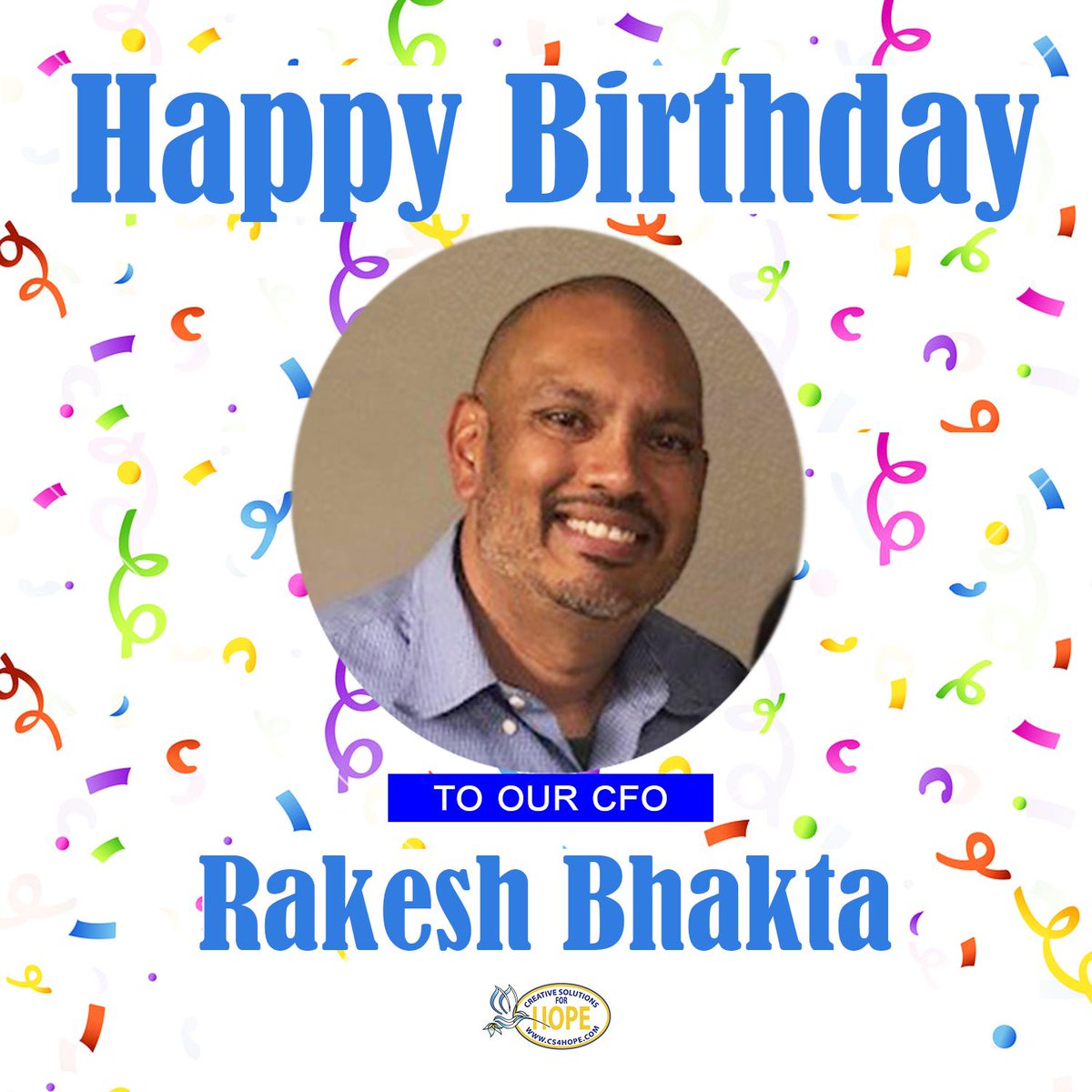 Cs4Hope's tweet image. HAPPY BIRTHDAY TO OUR CFO, RAKESH BHAKTA!! Hope you're having an awesome day!  #birthday #cfo