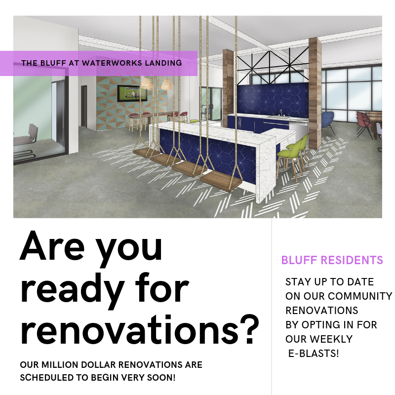 We can't wait for our community renovations to begin VERY soon! #BluffLifeBestLife
