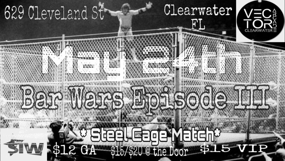 What happens when you bring a 15 ft high steel cage to a bar fight? Find out May 24th at Vector Bar in Clearwater! 629 Cleveland St Don’t miss the Wildest Show in the galaxy Bar Wars Episode III !