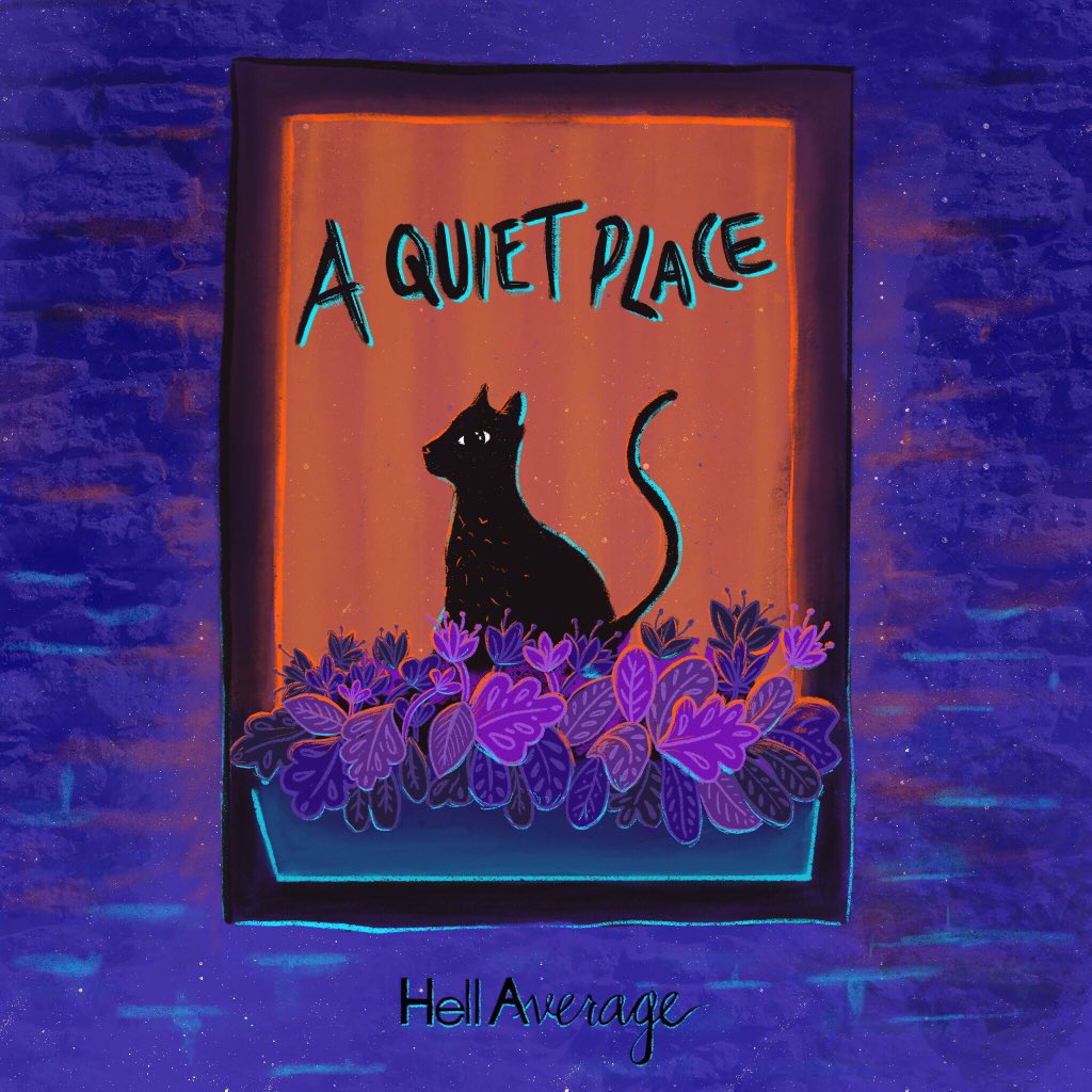 hellaverage's tweet image. Later this year we are gonna release our debut EP but first  on May 17th we're releasing the title track 'A Quiet Place'.