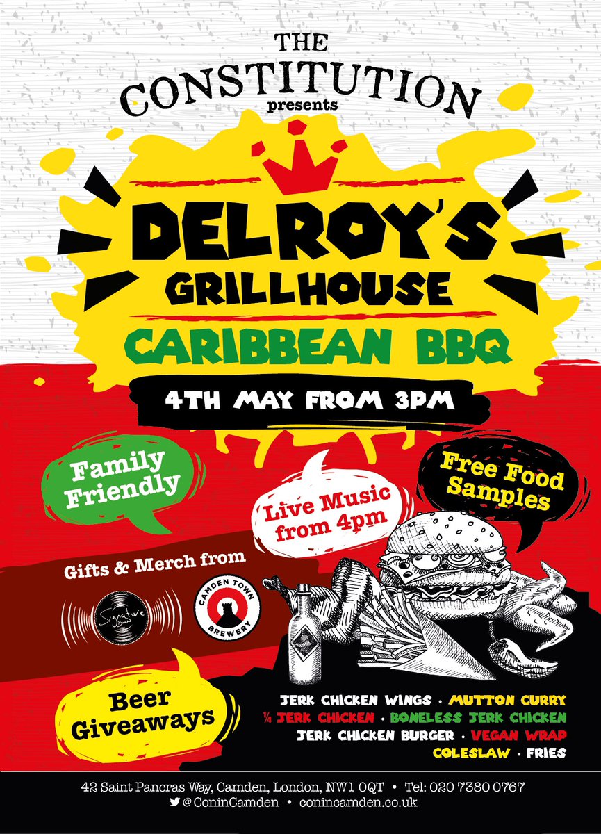 🌶🌶SPICE UP YOUR LIFE🌶🌶
        🍗Delroy’s Grillhouse🍗
is coming for a summer residency <a href="/ConinCamden/">The Constitution</a> launching 4th May!!! 👨‍👩‍👦‍👦 All welcome
🍺🌶 Beer &amp; Food tasters
🎁 Prizes
🎶 Live Music! 

#camden #CamdenSaturdays #regentscanal #bankholiday #may #StarWarsDay #bbq #Caribbean