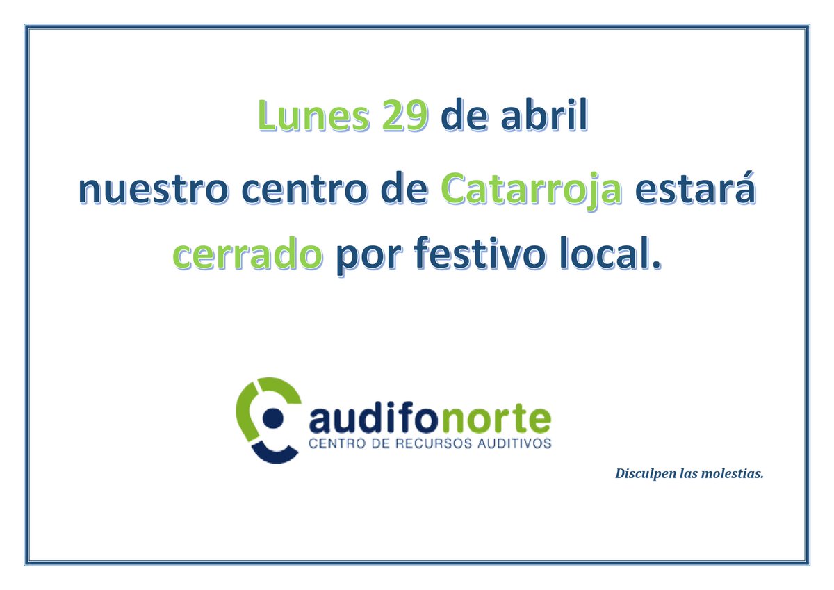 Audifonorte's tweet photo. El próximo lunes día 29 nuestro centro de #Catarroja #Valencia permanecerá cerrado por festivo local #audífonos #AyudasAuditivas #accesibilidad #BucleMagnético https://t.co/ZbNSrx8F9n
