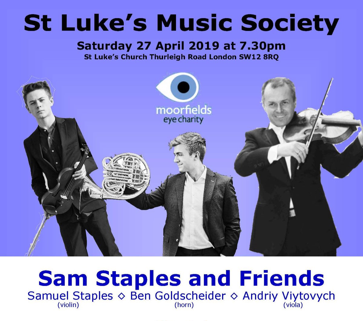 Best of luck to Sam Staples for his concert tomorrow night in the beautiful @StLukesSW12 church 🎻 Thanks to you and the St Luke's Music Society for supporting @EyeCharity - we'll be in the audience tomorrow! More details & tickets here: ow.ly/6A9950pRKLO