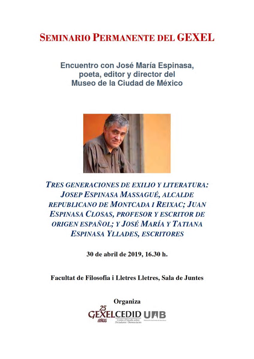 El proper Seminari del <a href="/GEXEL4/">GEXEL</a> - <a href="/CEDID_UAB/">CEDID UAB</a> consistirà en una trobada amb José María Espinasa, poeta, editor i director del Museo de la Ciudad de México. 

🗓️Tindrà lloc dimarts 30 d'abril, a les 16:30, a la Sala de Juntes de @LletresUAB