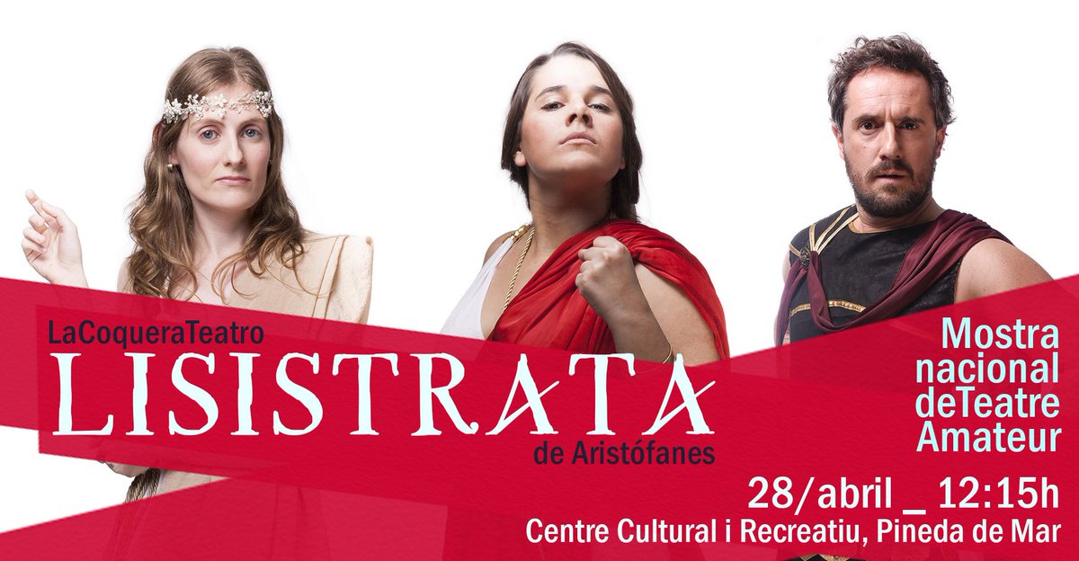 LaCoqueraTeatro's tweet photo. Este domingo 28/abril #Lisístrata llega a la @MostraTeatre de #PinedadeMar dando... guerra! A las 12.15h, te esperamos en la Sala Sindicat del CCR. ¿Con ganas de más? https://t.co/fmxXTqUN6b y https://t.co/qxwNAlrX4m https://t.co/gHXnHvCNGV