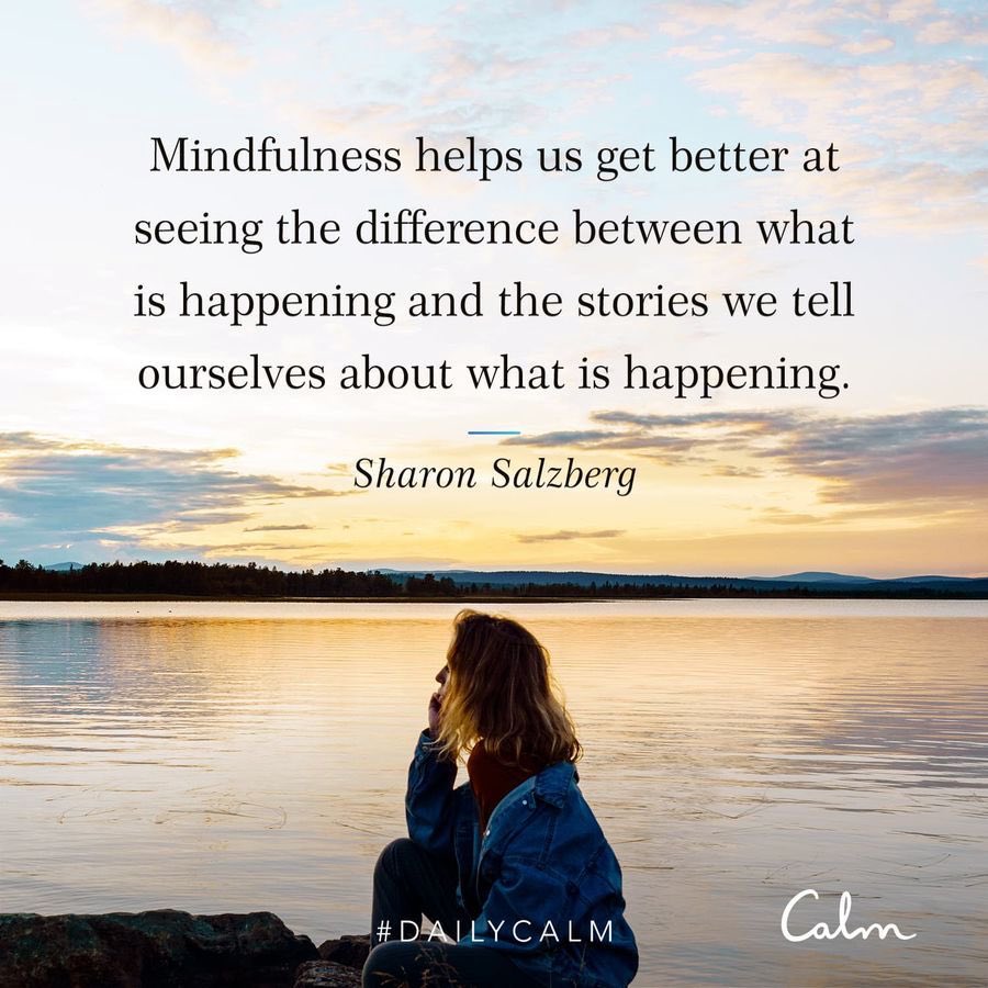 Are you present enough to see what is happening or are you telling yourself another story?  #Dailycalm